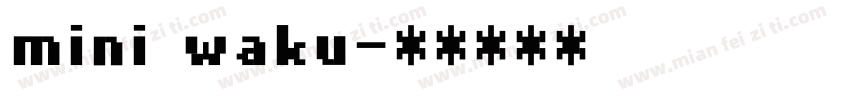 mini waku字体转换